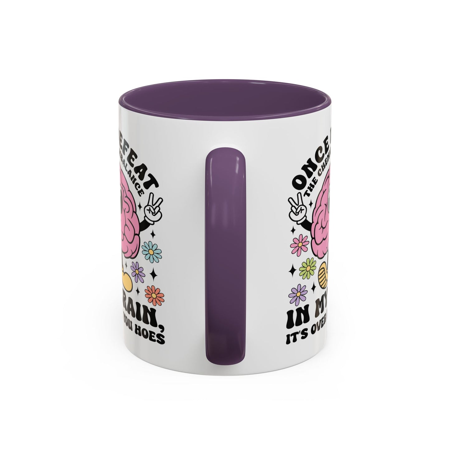 Humor Mug - Once I Defeat This Chemical Imbalance