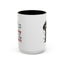 Animal Mug - If You Want Me to Control