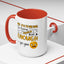 Humor Mug - Me Pretending to Listen Should Be Enough For You