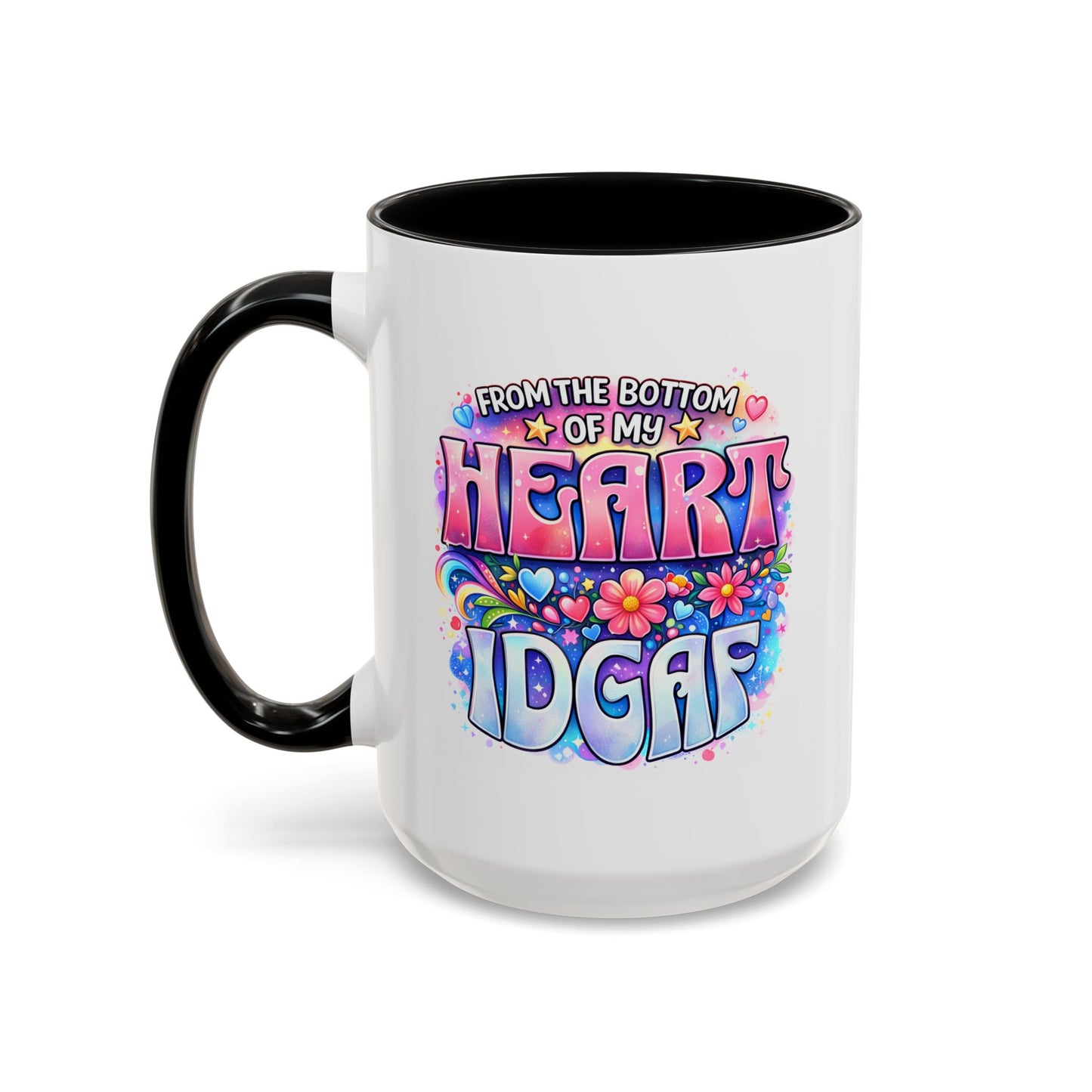Adult Mug - From The Bottom of My Heart