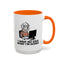 Office Mug - I Have No Idea