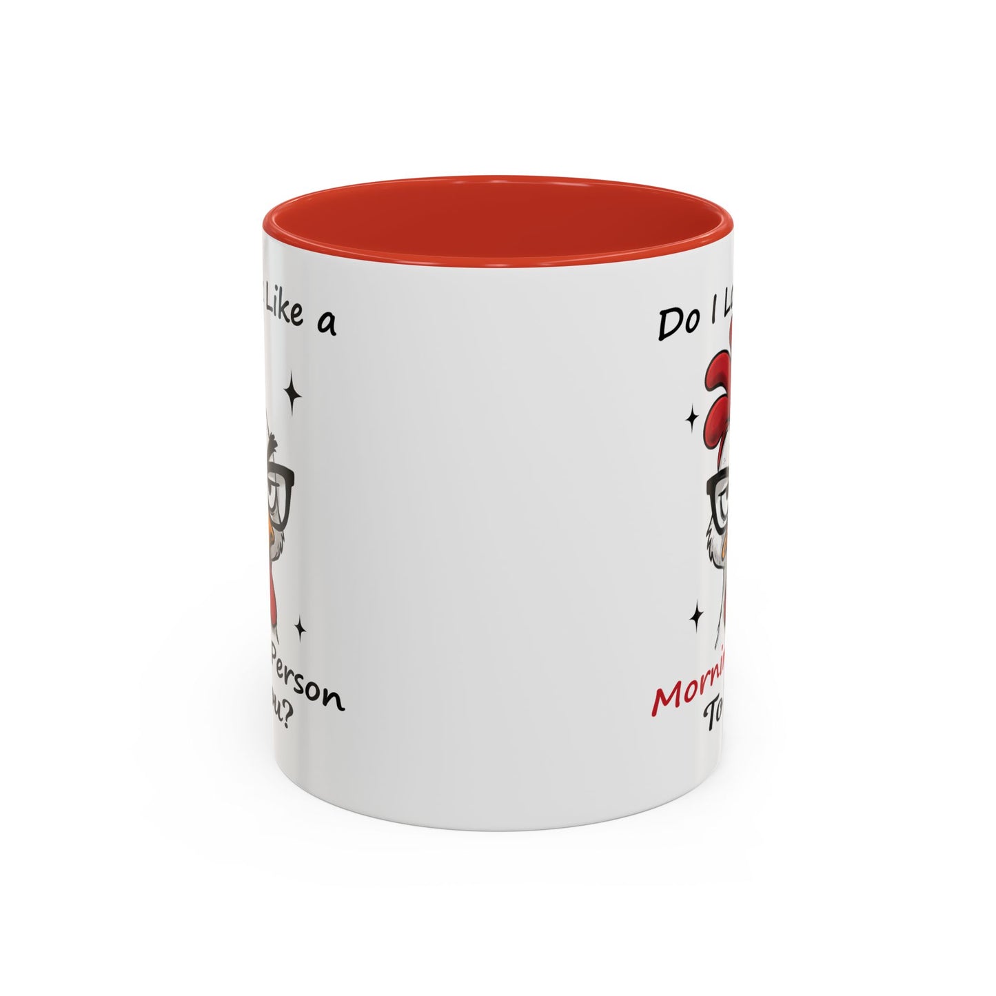 Humor Mug - Do I Look Like a Morning Person to You?