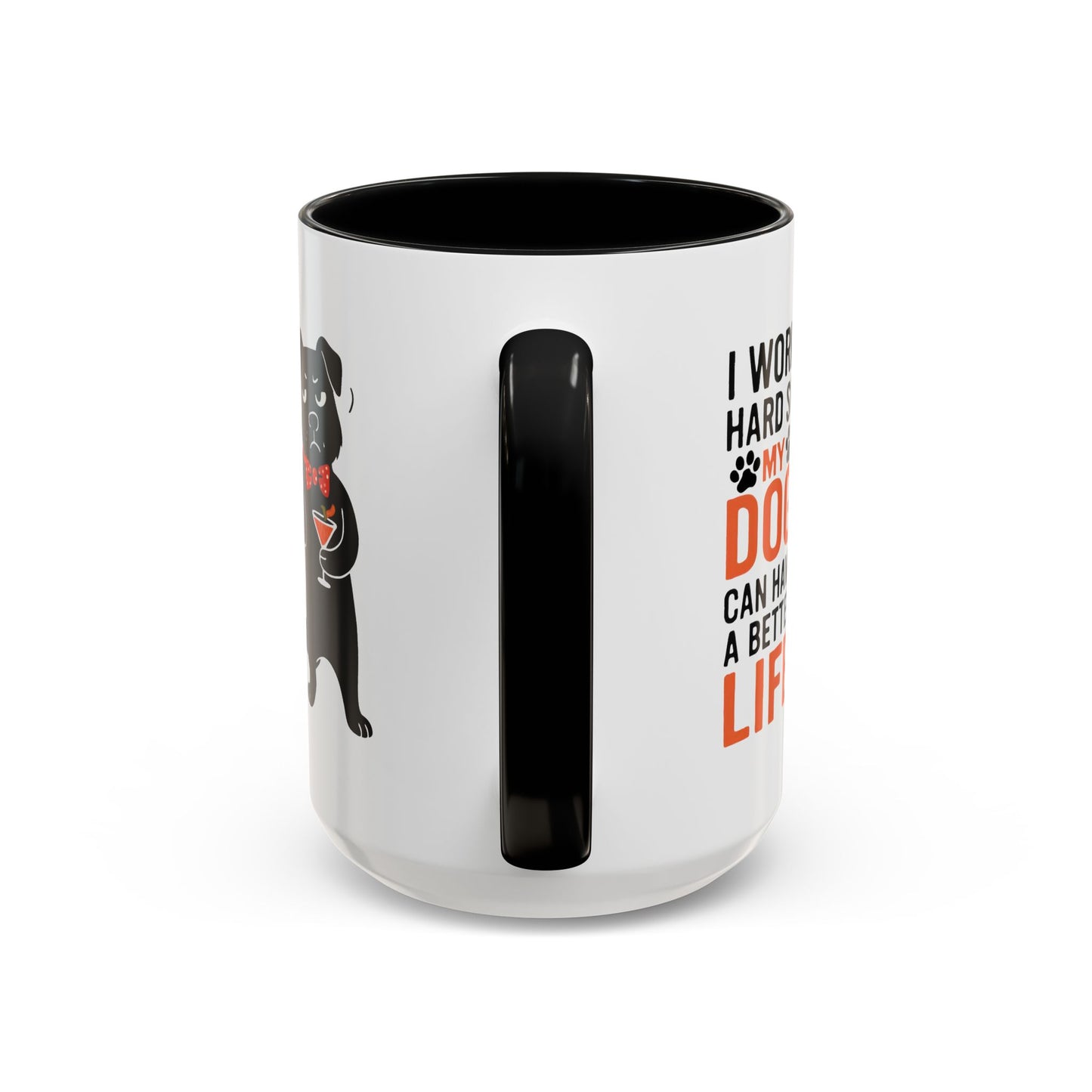 Animal Mug - I Work Hard So My Dog
