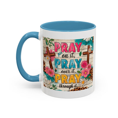Religious Mug - Pray On It