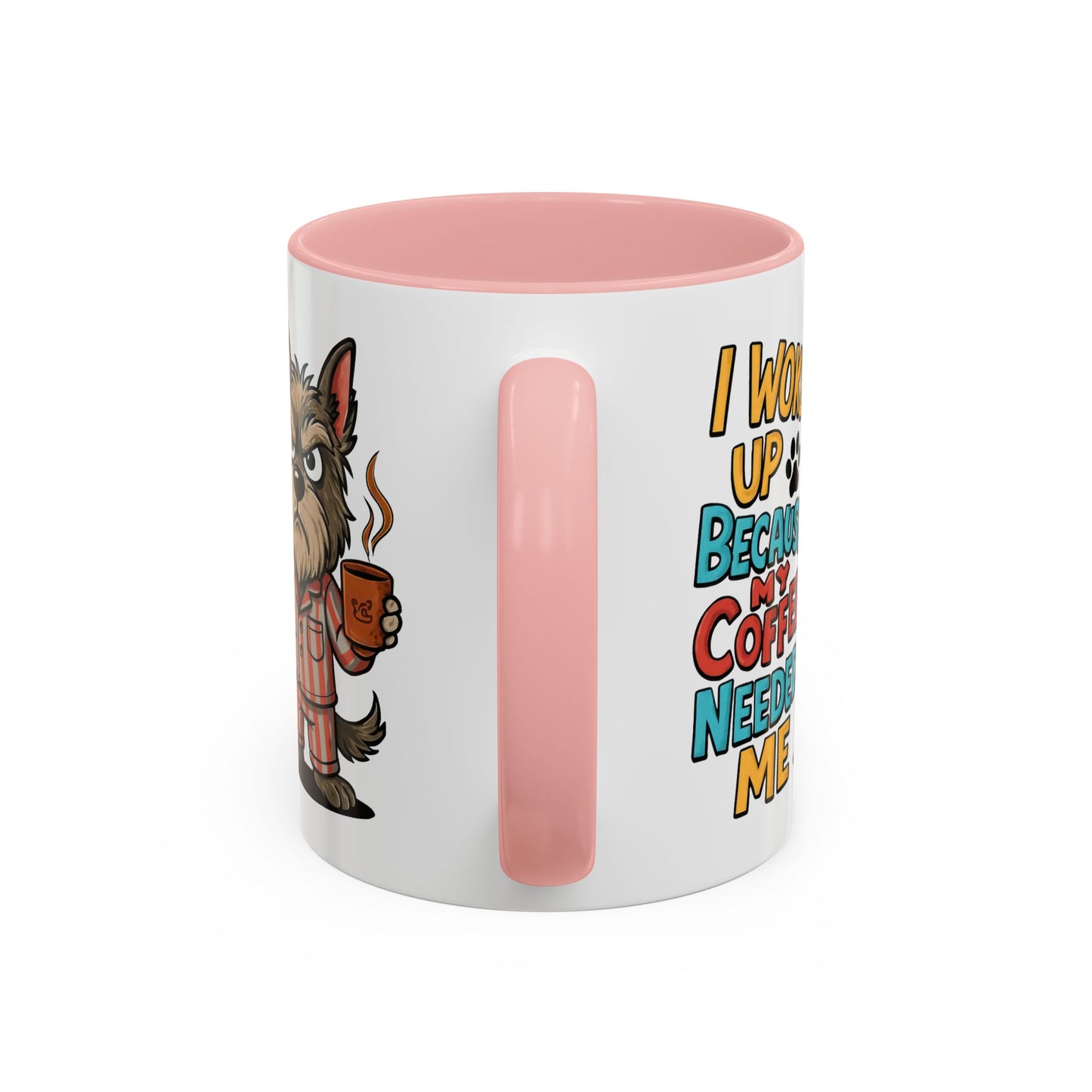 Animal Mug - I Woke Up Because
