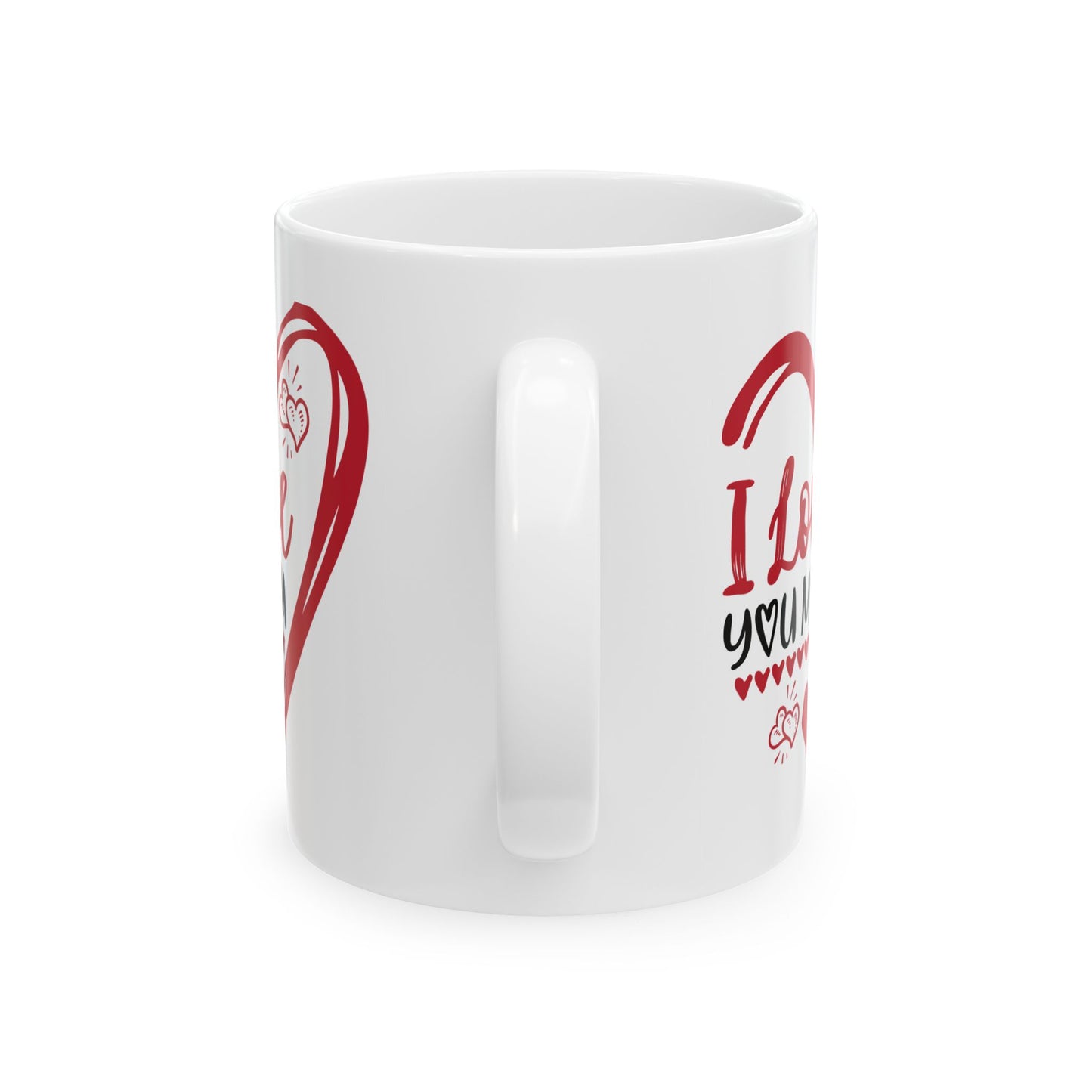 Mother's Day Mug - I Love You Mom