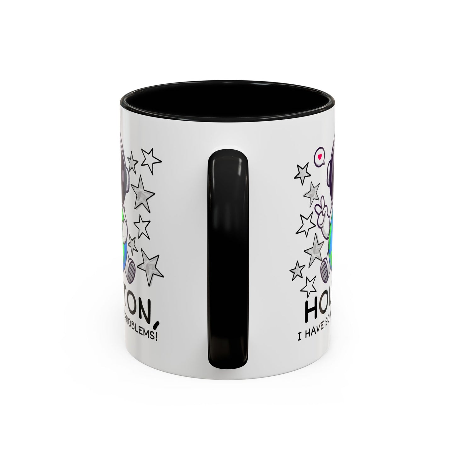 Humor Mug - Houston I Have So Many Problems