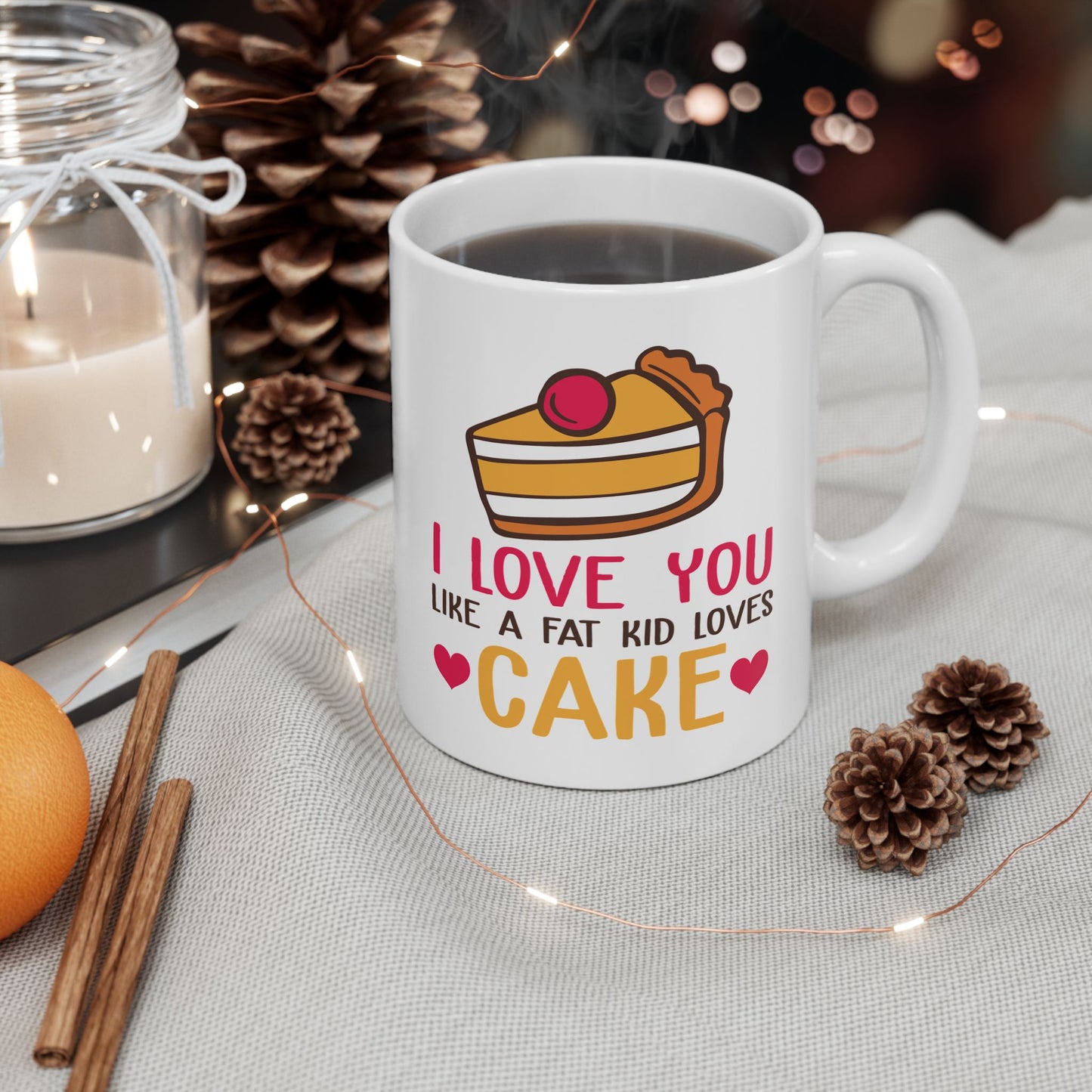 Anniversary Mug - I Love You Like A Fat Kid