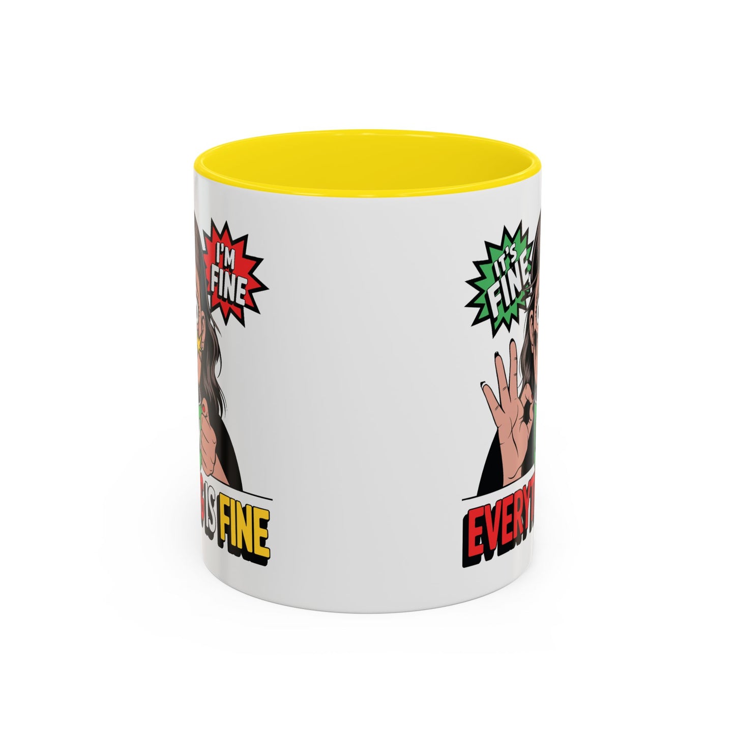 Humor Mug - Its Fine I'm Fine Mom