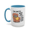Animal Mug - I'm Exactly Where I Want To Be