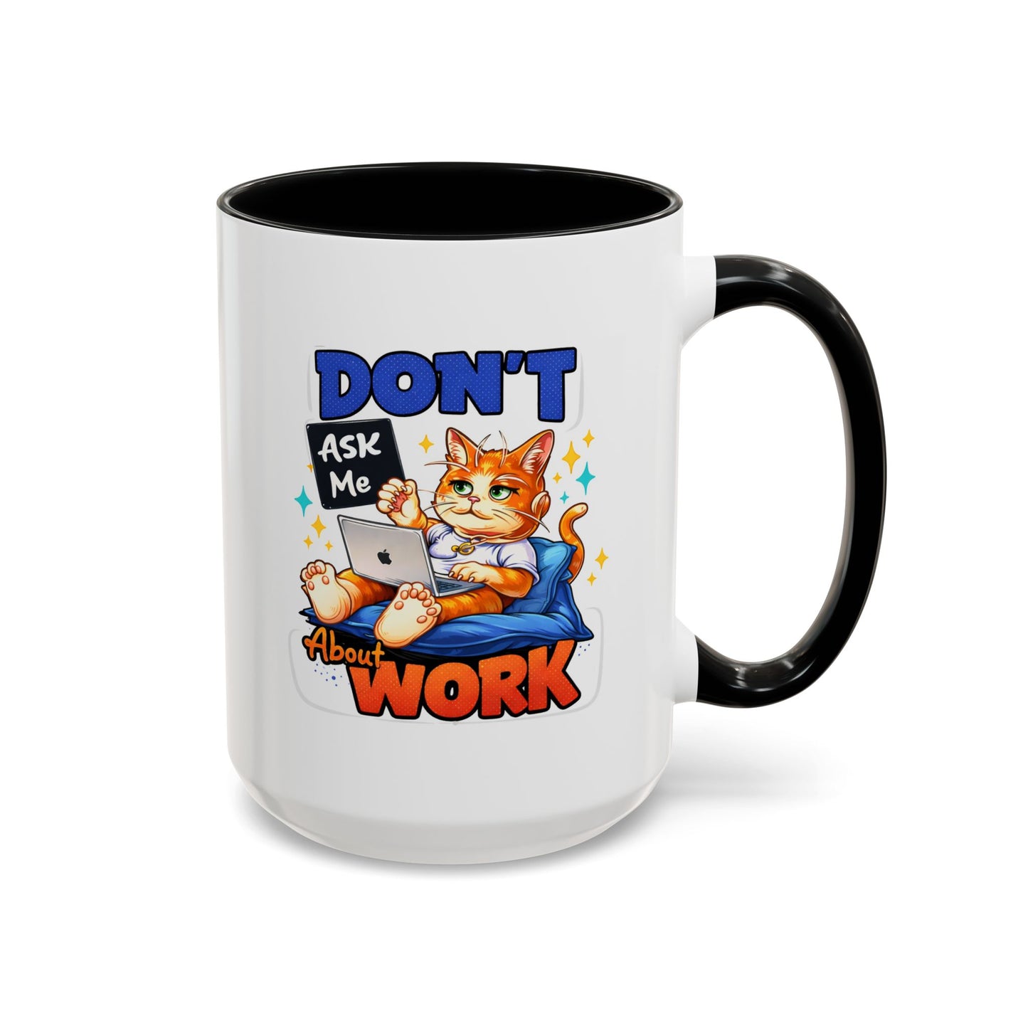 Office Mug - Don't Ask Me About Work