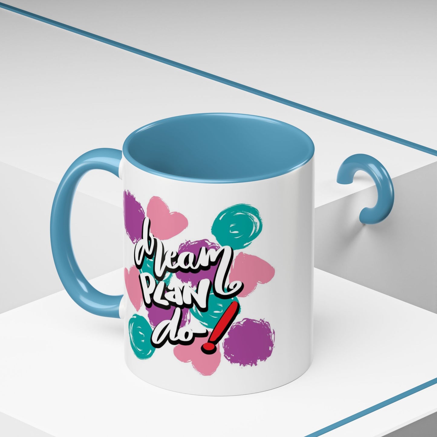 Motivation Mug - Dream Plan Do