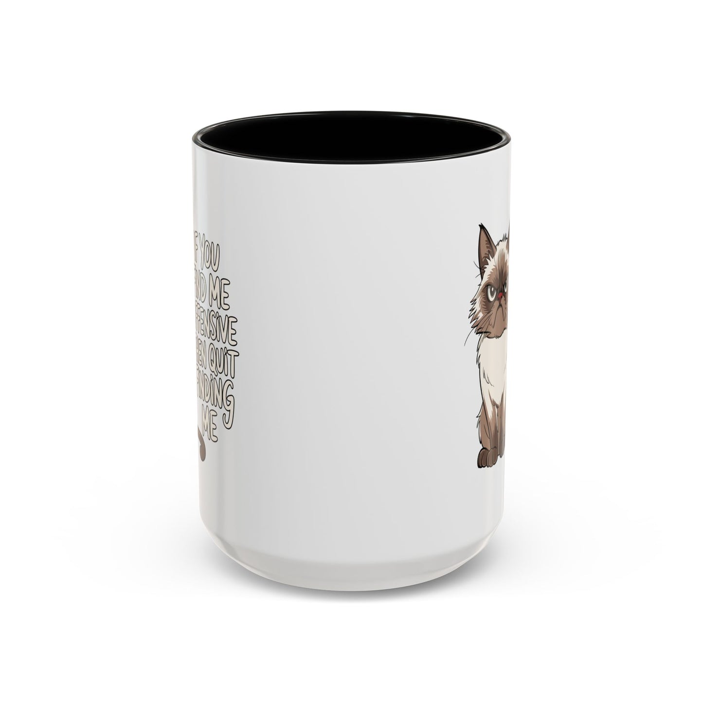 Animal Mug - If You Find Me Offensive