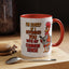 Humor Mug - I'm Sorry If I Offended You