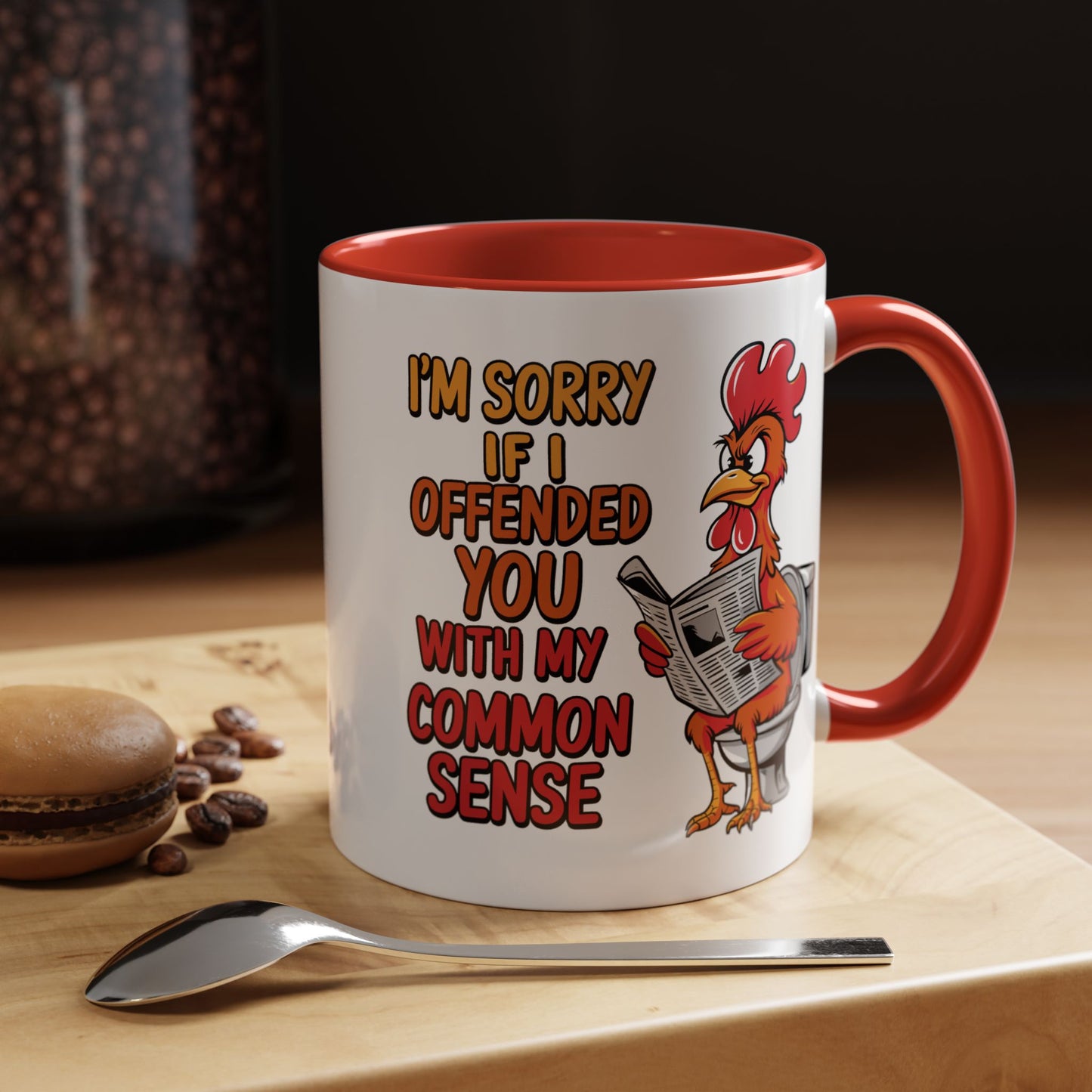 Humor Mug - I'm Sorry If I Offended You
