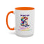 Humor Mug - I'm Not Shy