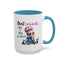 Humor Mug - Sounds Like a You Problem