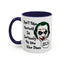 Humor Mug - Don't Take Yourself So Seriously