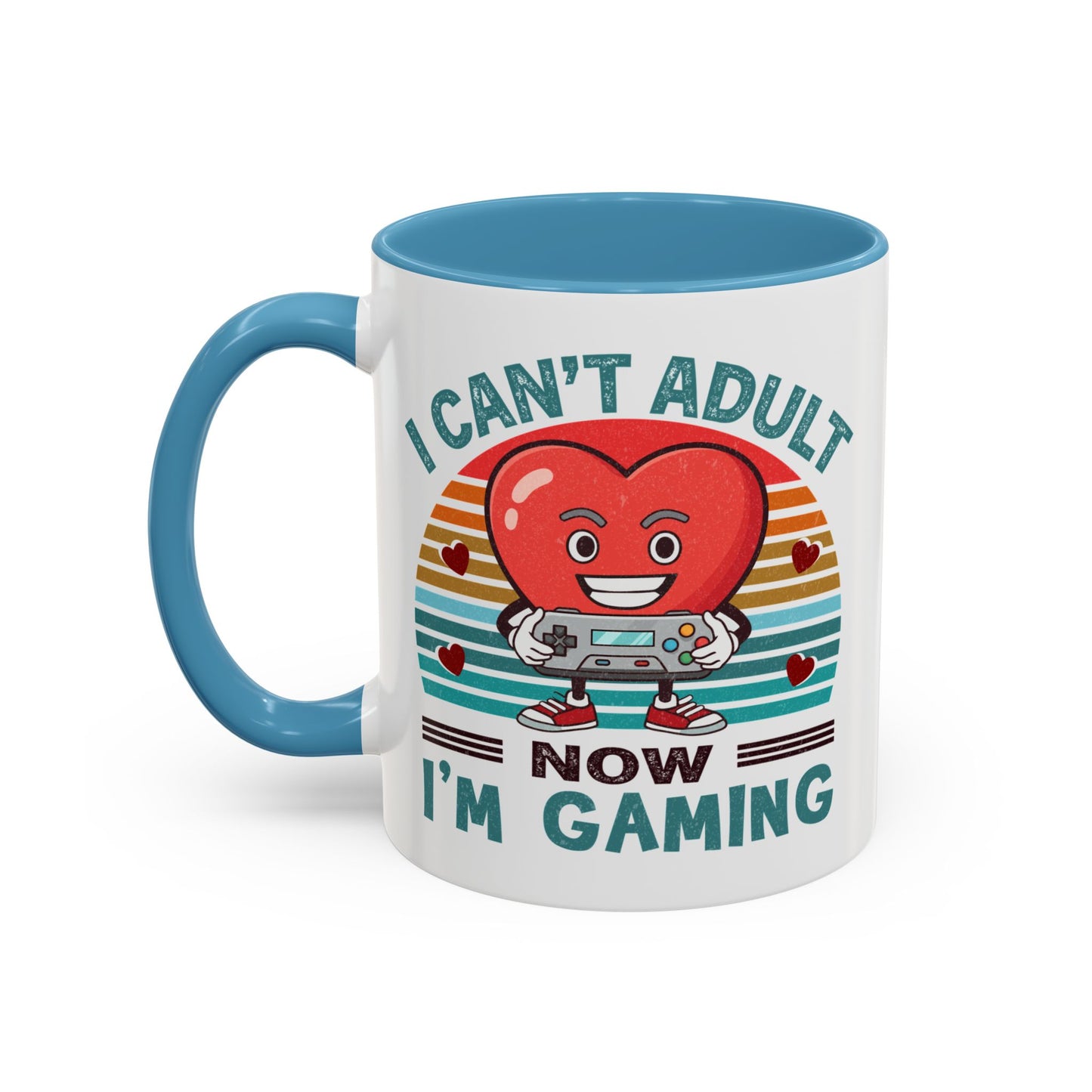 Adult Mug - I Can't Adult Now I'm Gaming