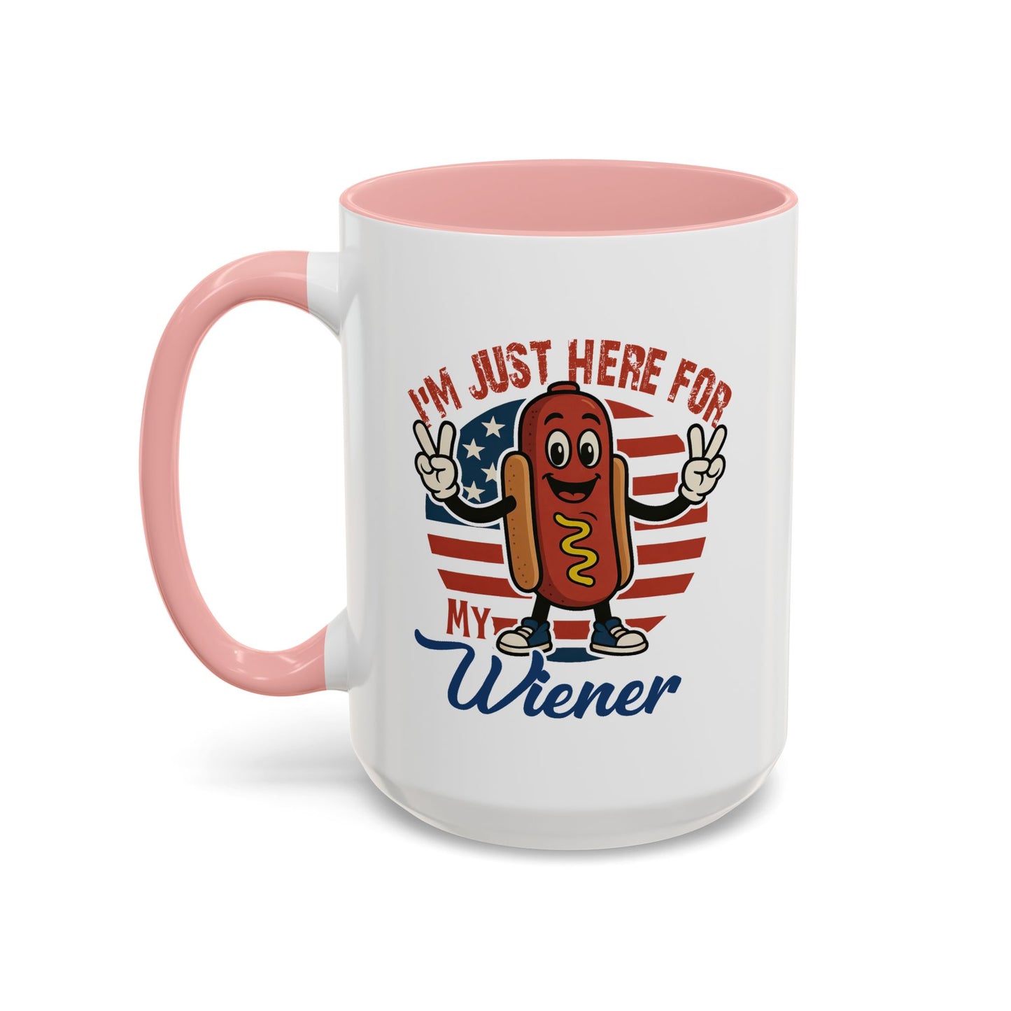 Adult Mug - I'm Just Here For My Wiener