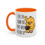 Humor Mug - I Like the Sound