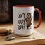 Humor Mug - Can't Adult Today