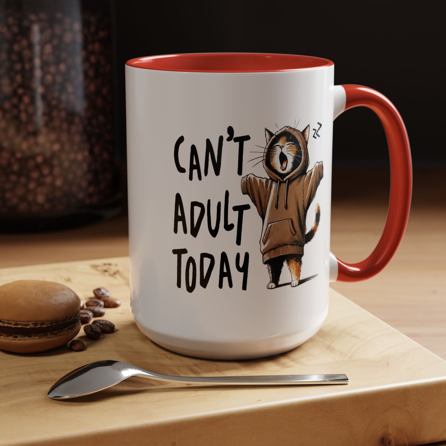 Humor Mug - Can't Adult Today