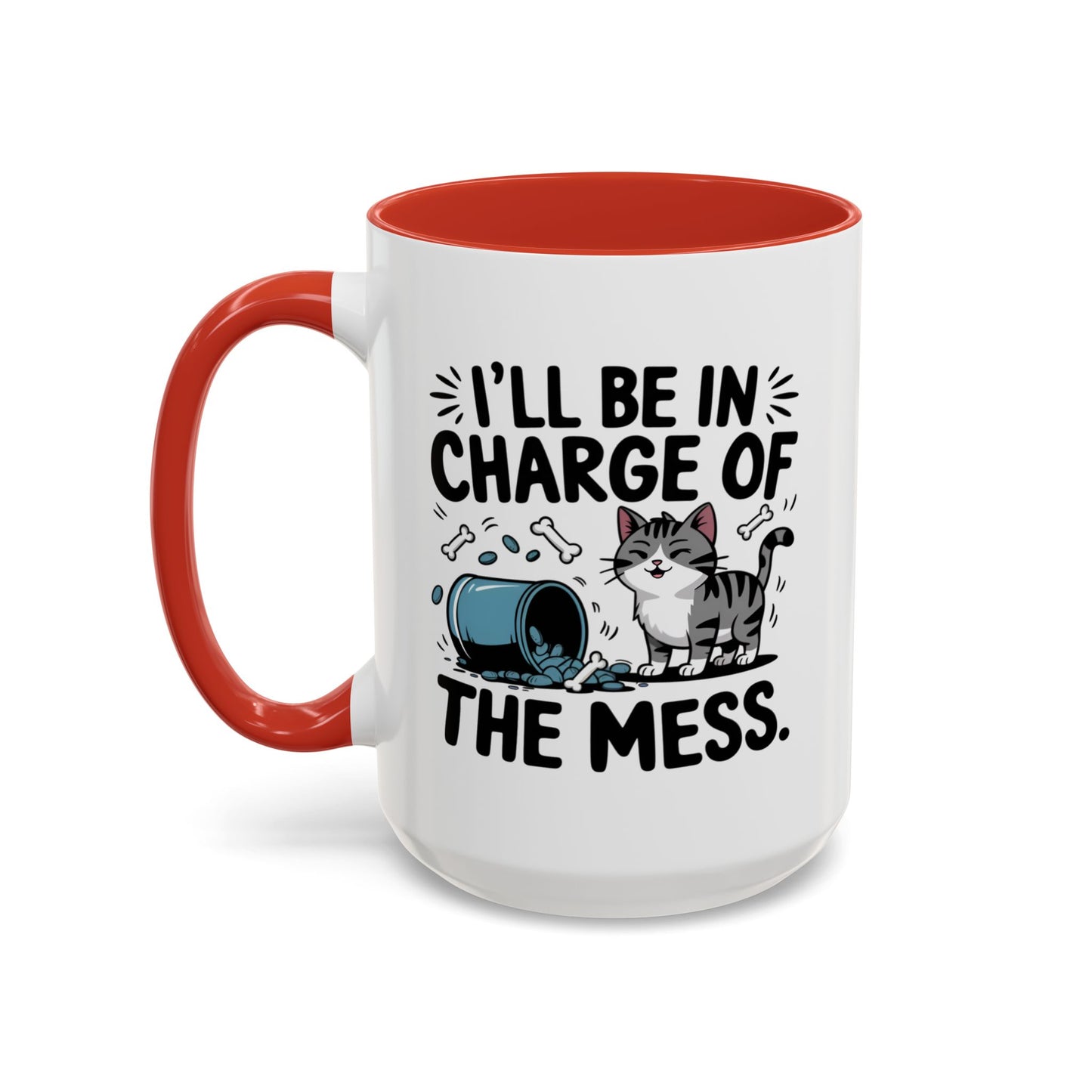 Animal Mug - I'll Be In Charge of The Mess