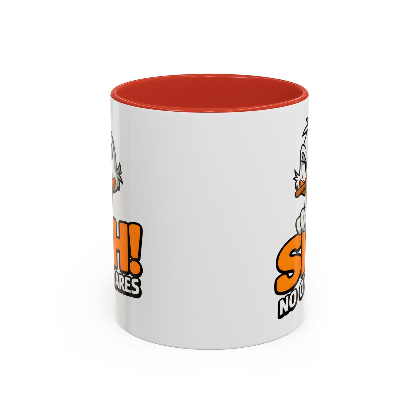 Humor Mug - SHH! No One Cares