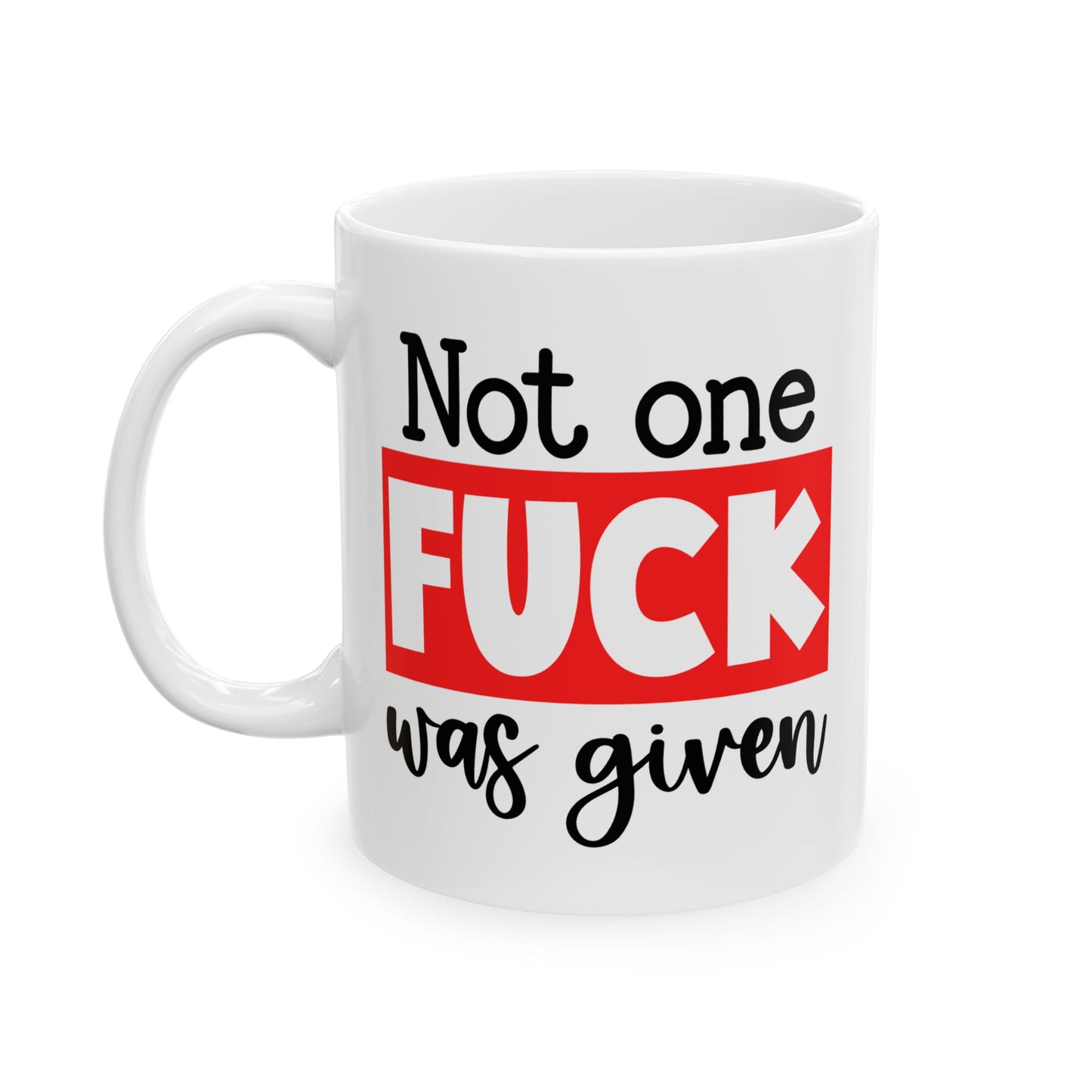 Adult Mug - Not One Fuck Was Given