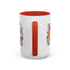 Humor Mug - Sorry I'm Late