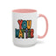 Motivation Mug - You Matter