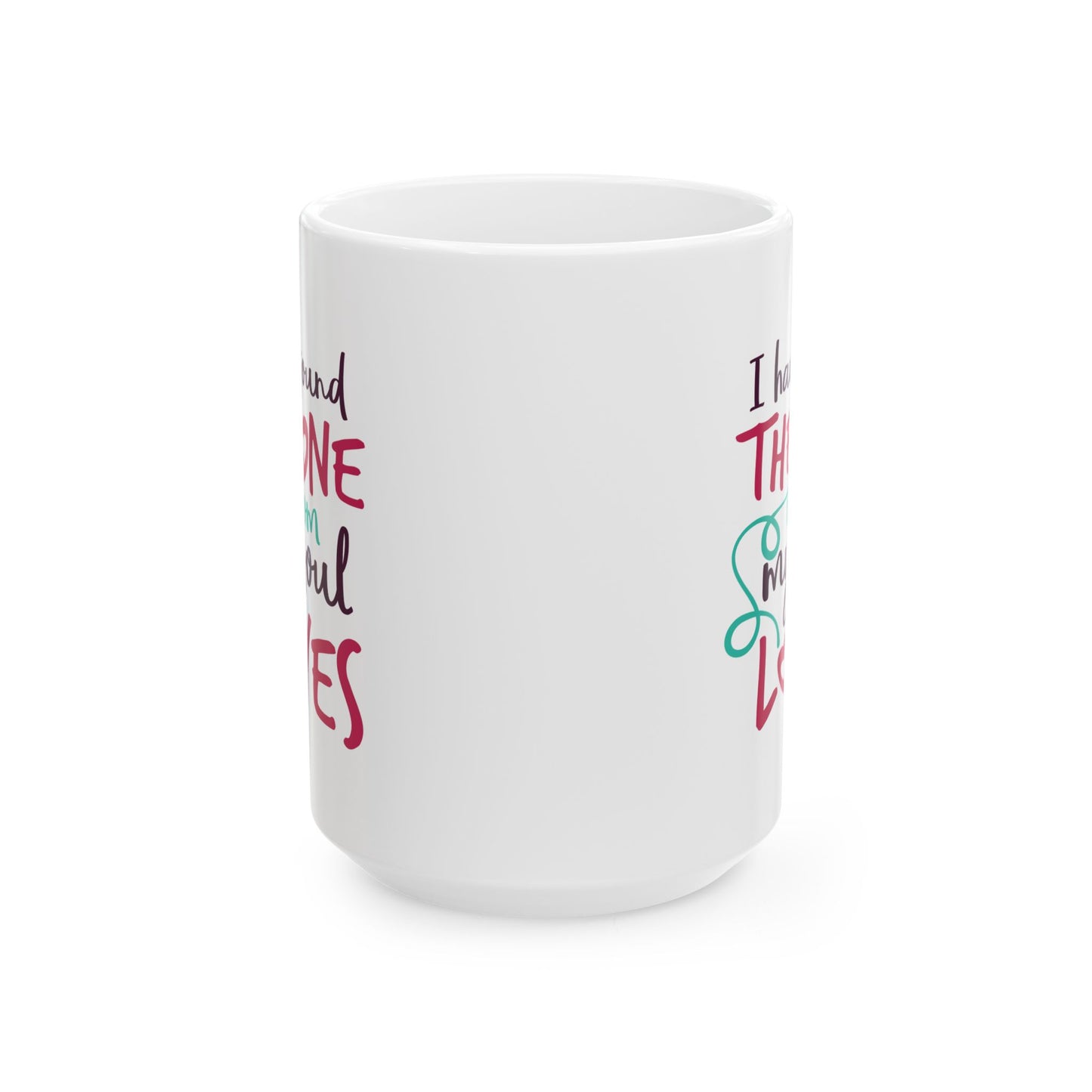 Anniversary Mug - I Have Found The One