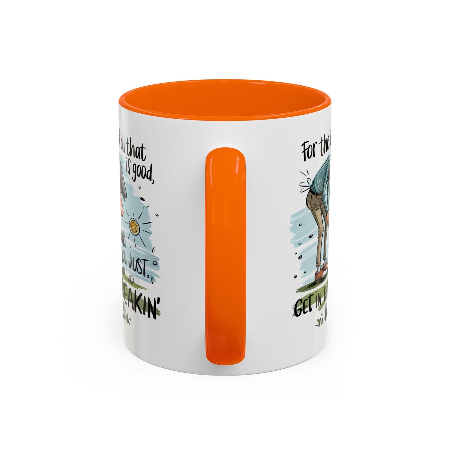 Humor Mug - For The Love of All