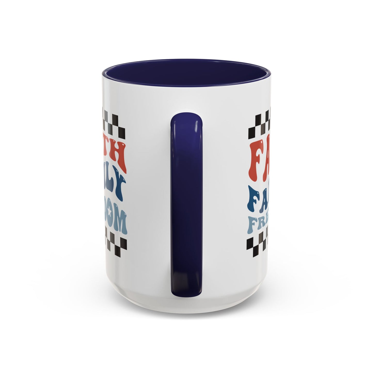 4th of July Mug - Faith Family Freedom