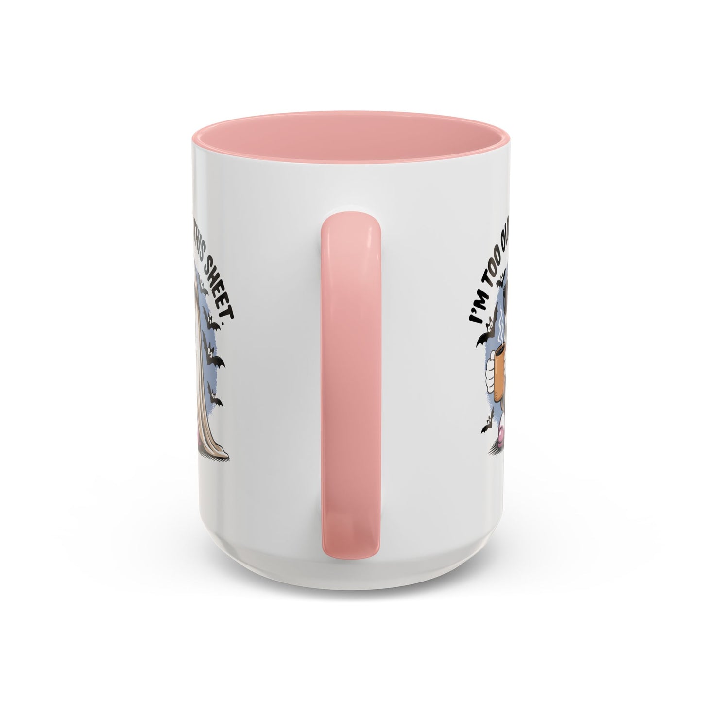 Office Mug - I'm Too Old