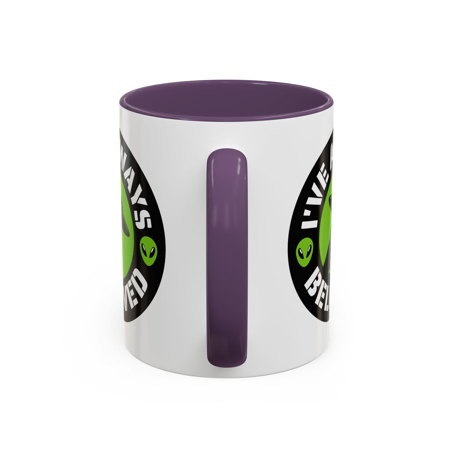 Alien Mug - I've Always Believed