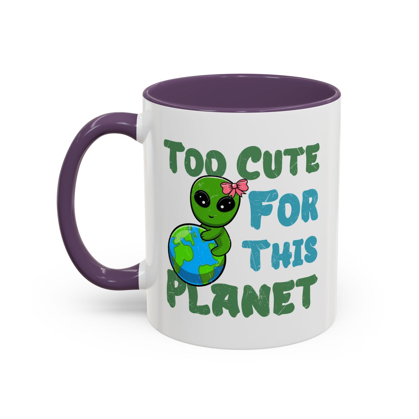 Alien Mug - Too Cute For This Planet