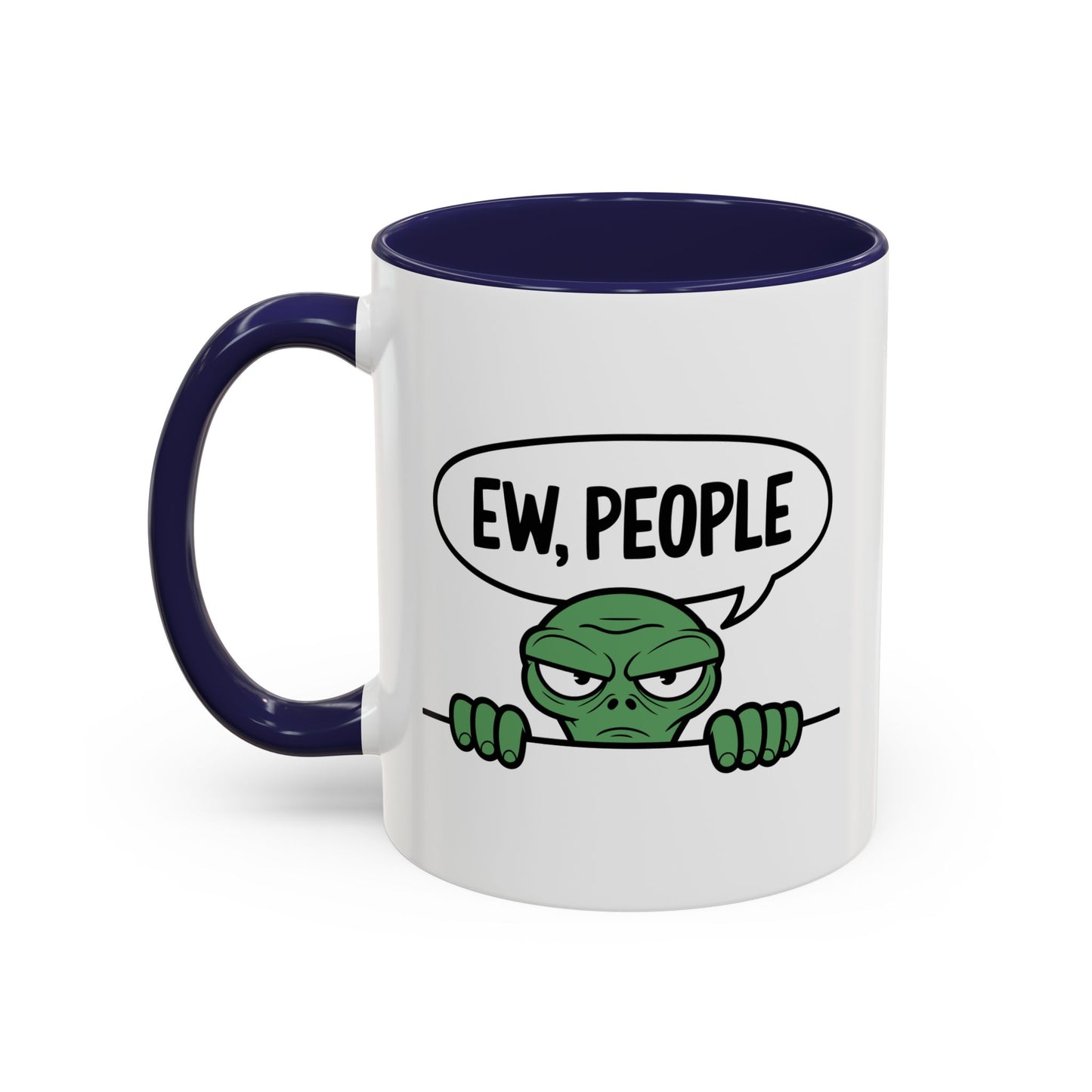 Alien Mug - Ew People