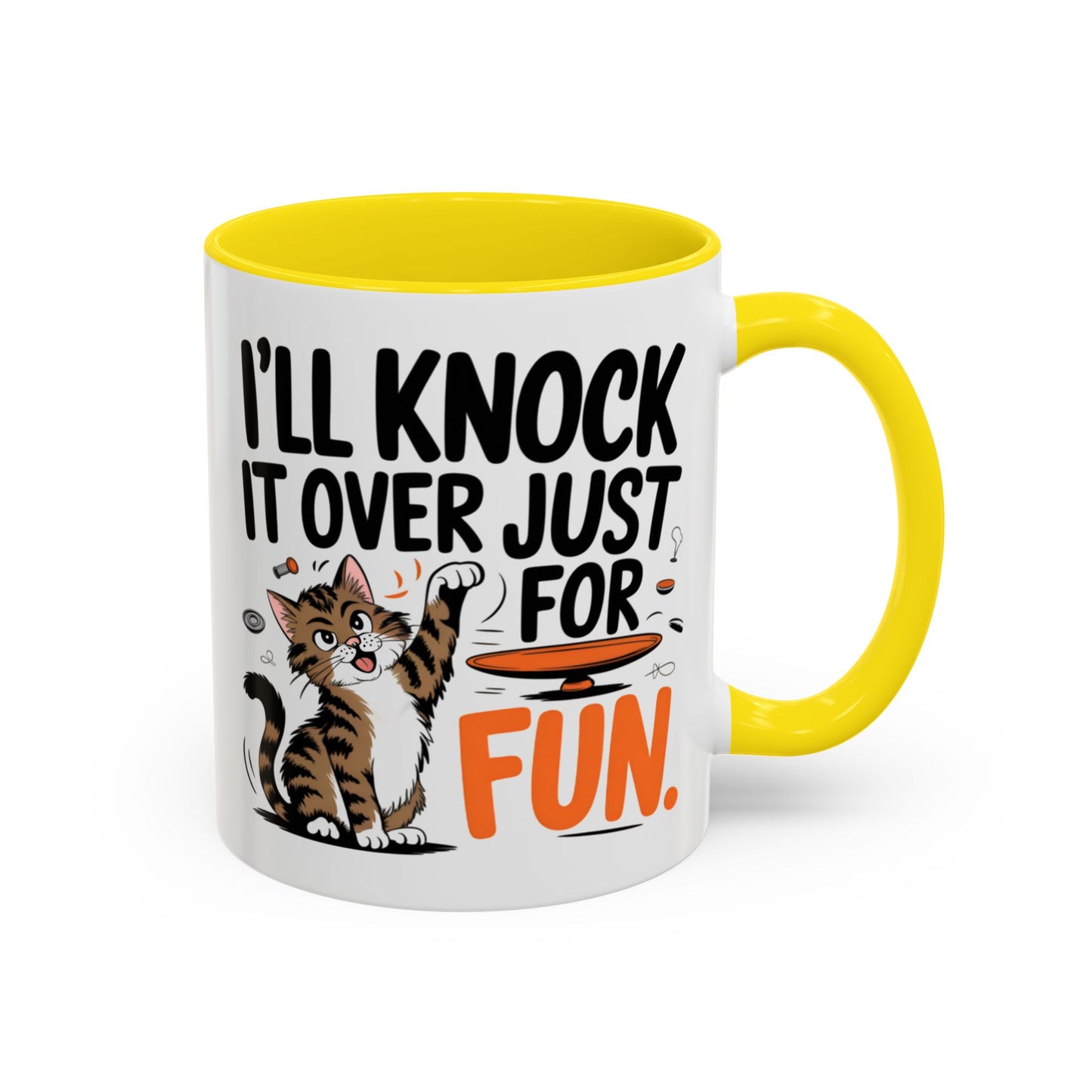 Animal Mug - I'll Knock It Over Just For Fun