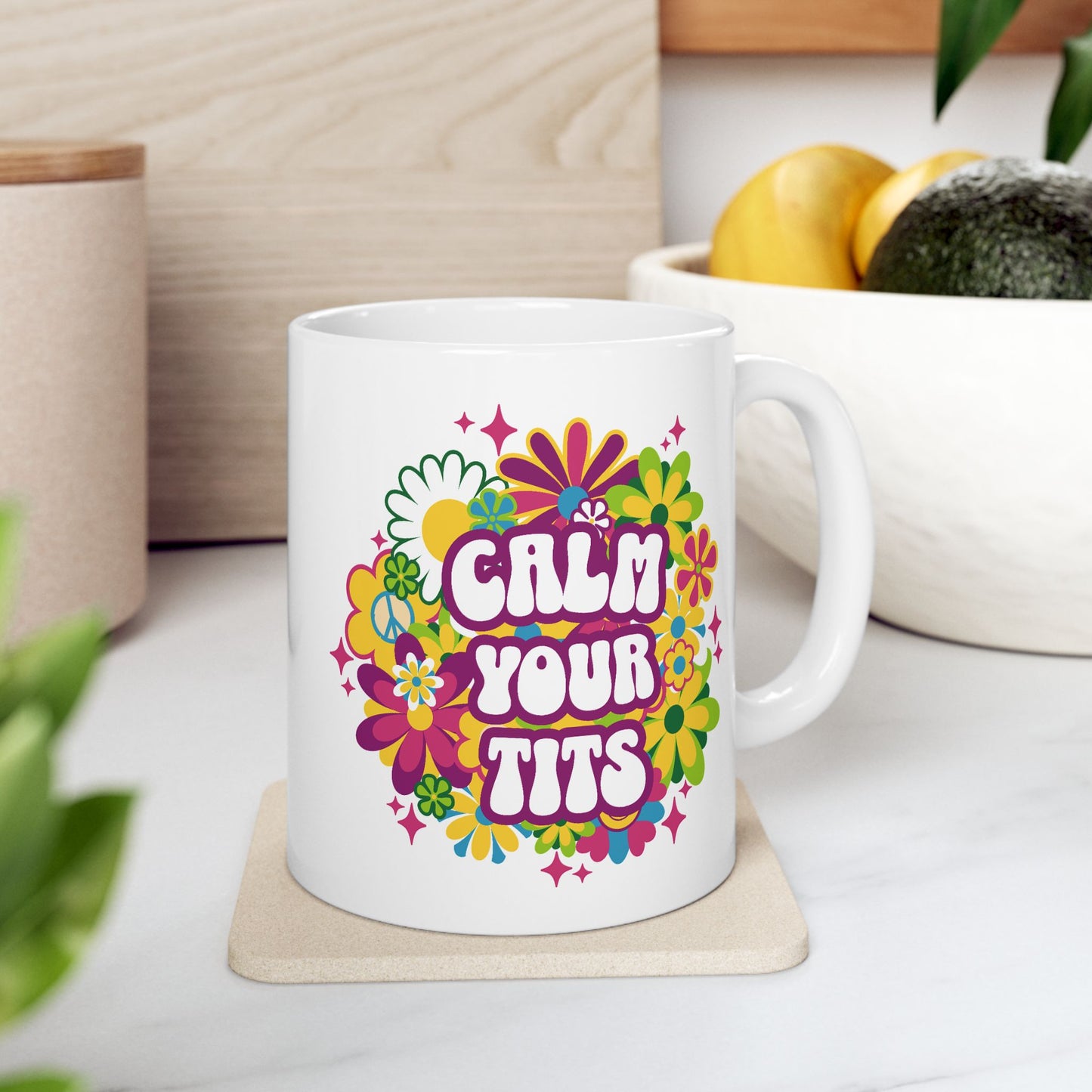 Humor Mug - Calm Your Tits