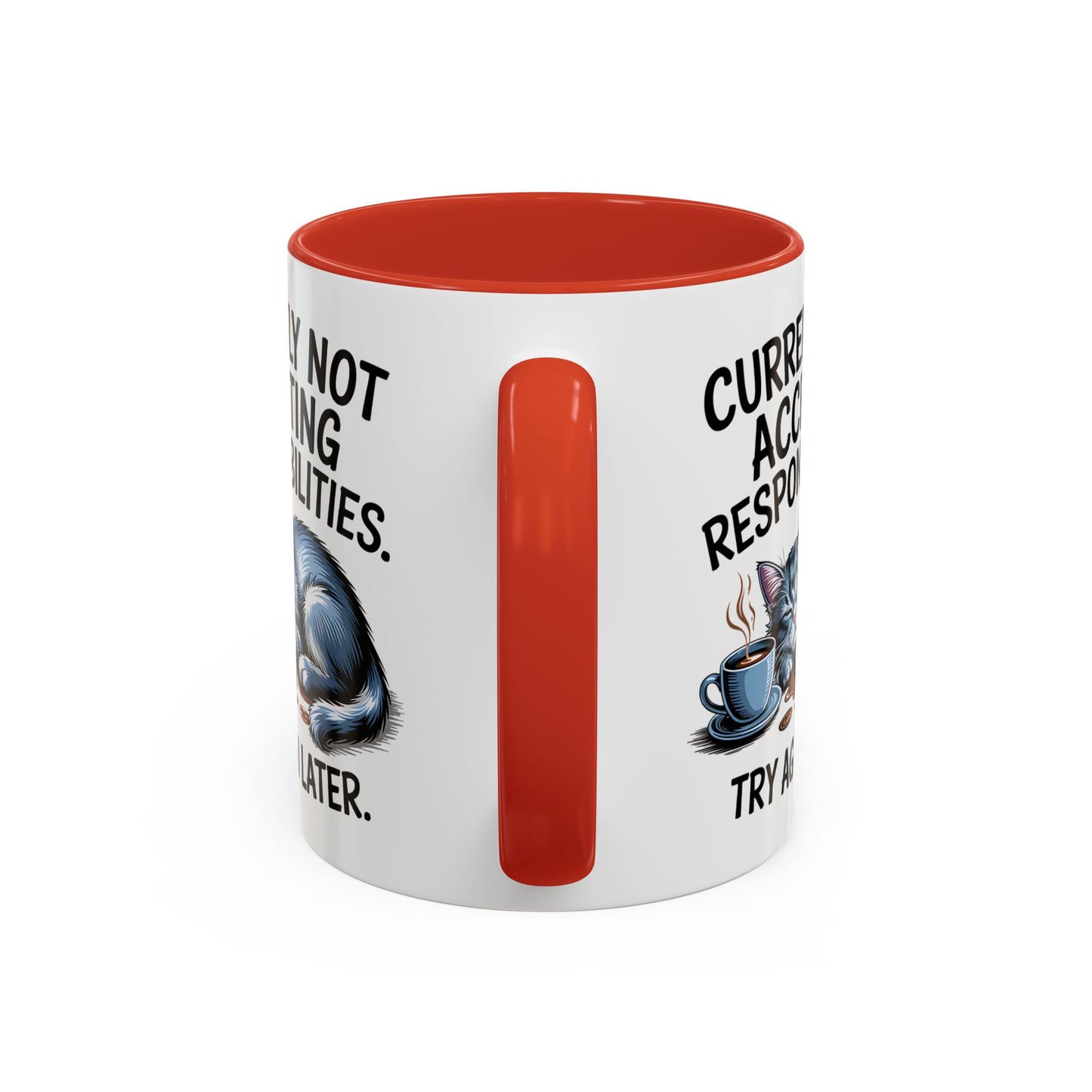 Animal Mug - Currently Not Accepting Responsibilities