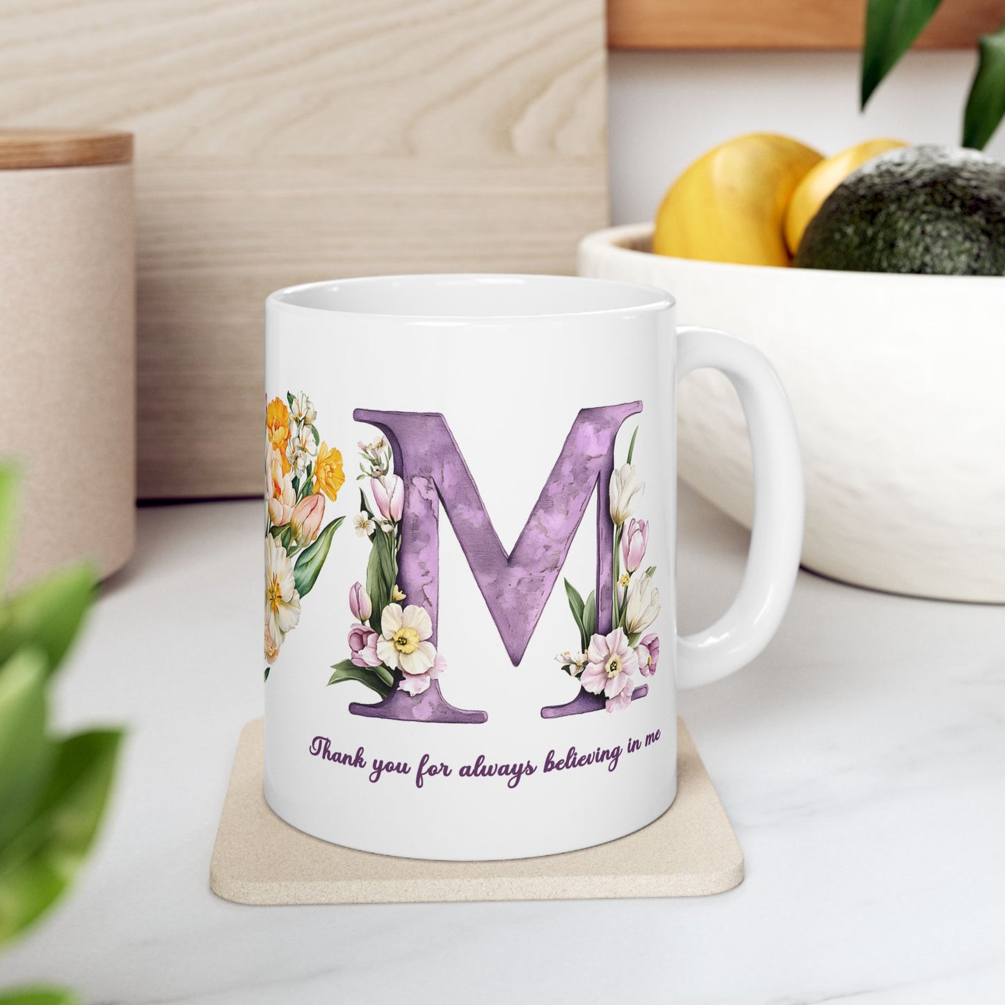Mother's Day Mug - Believing In Me