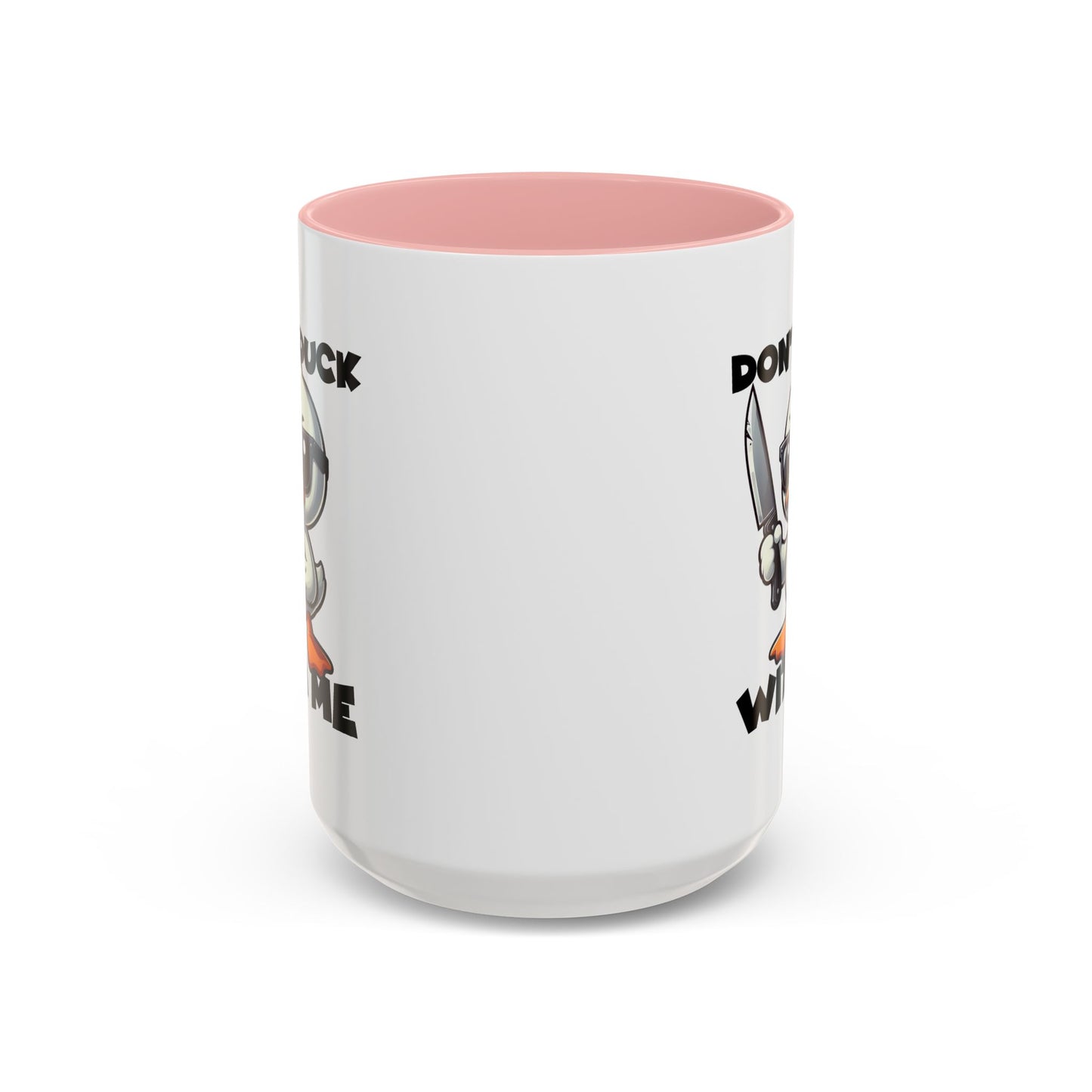 Adult Mug - Don't Duck With Me