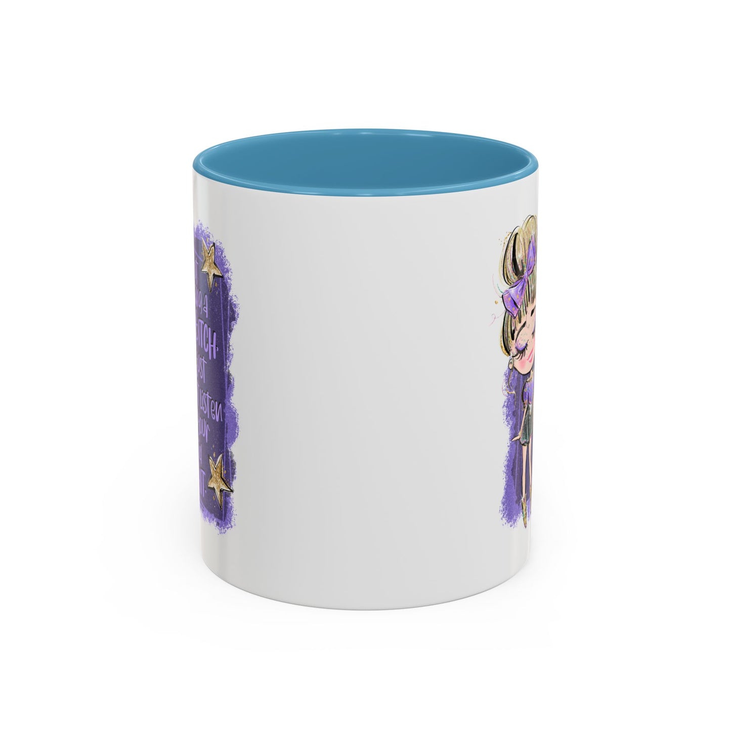 Humor Mug - I'm Not Being a Bitch