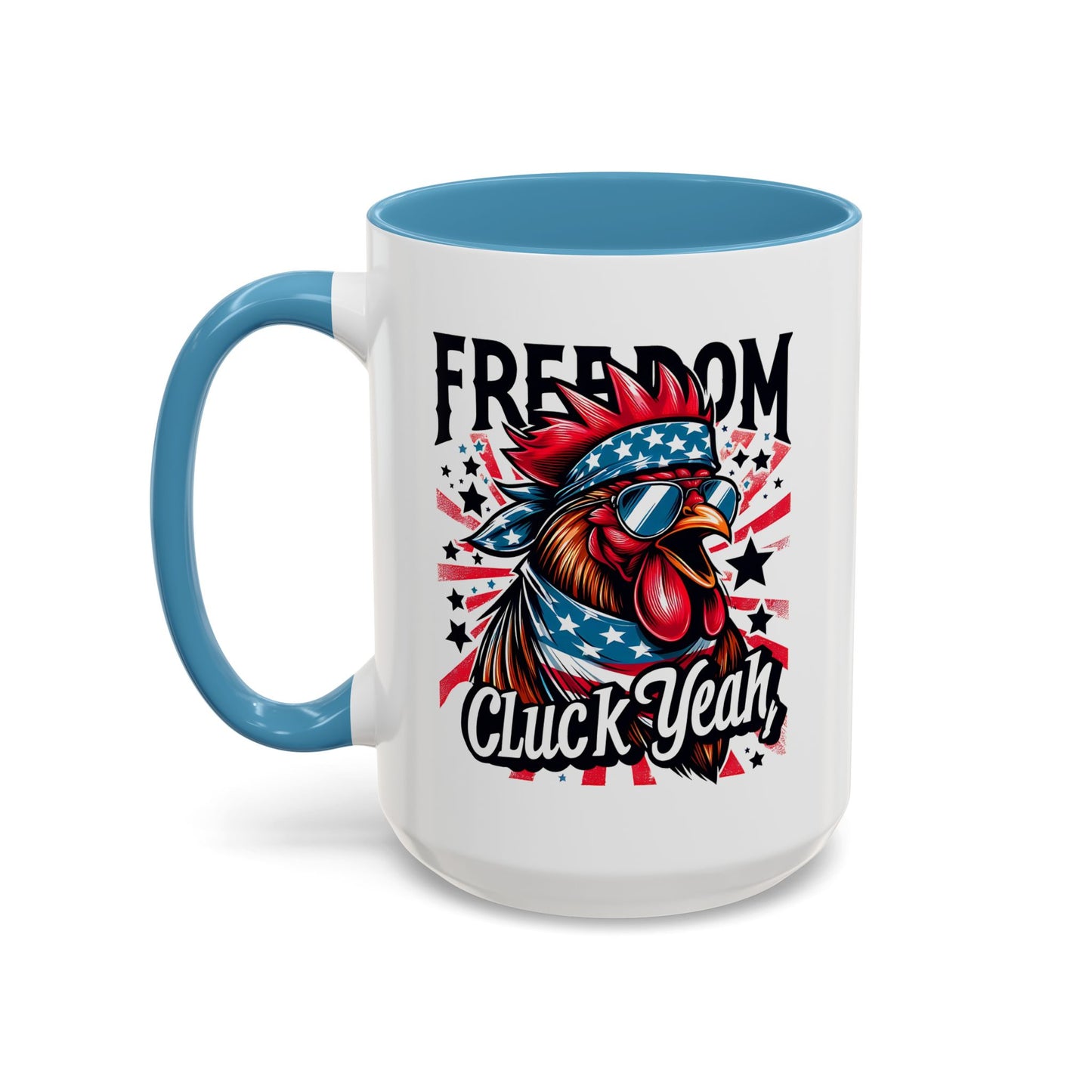 4th of July Mug - Freedom Cluck Yeah!