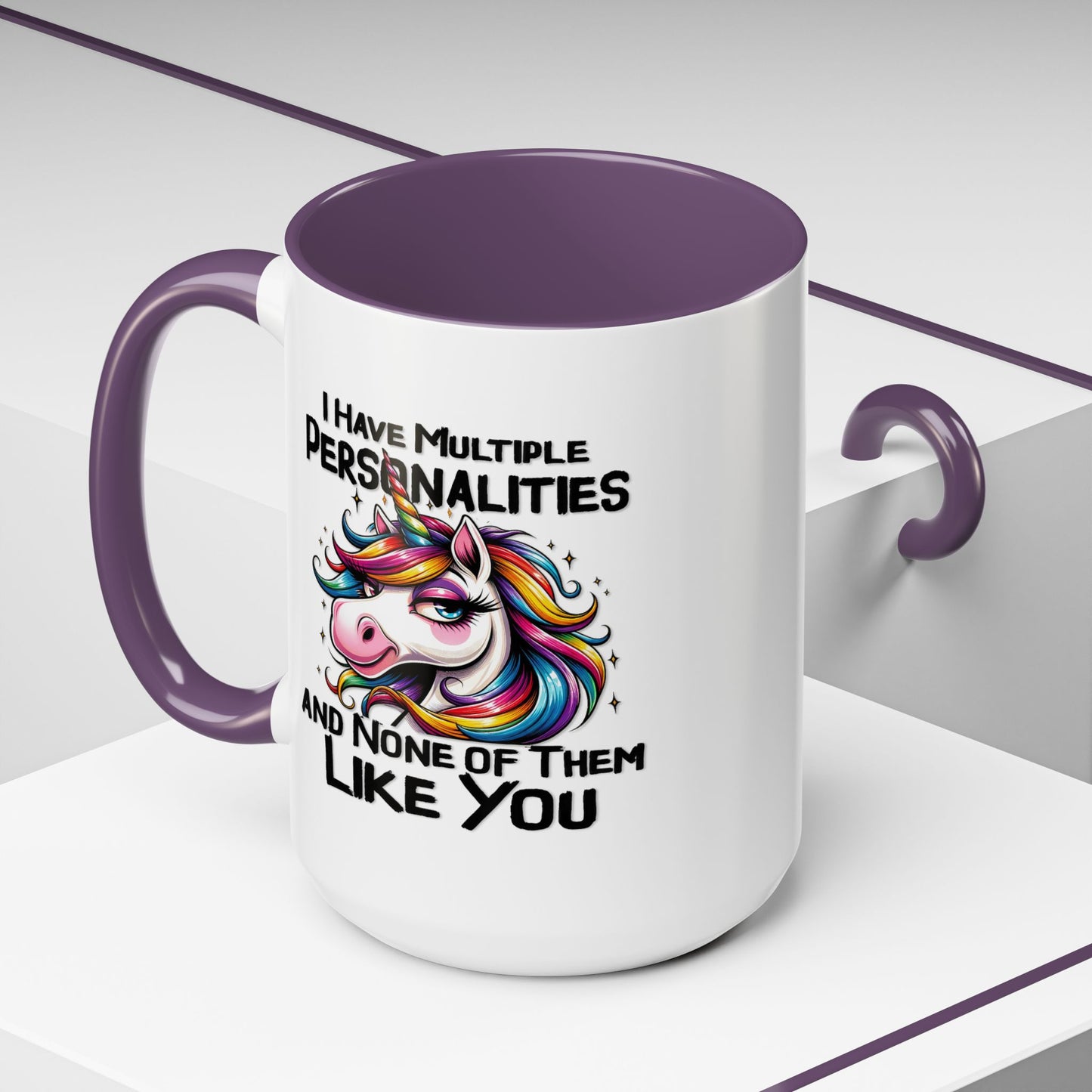 Humor Mug - I Have Multiple Personalities