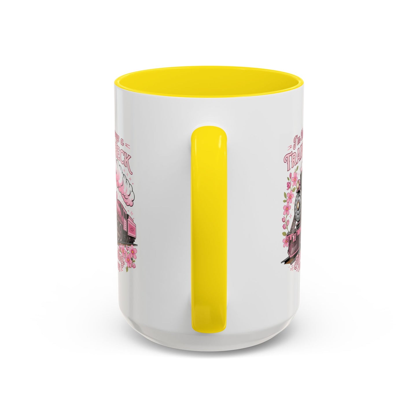 Humor Mug - I'm Not Always