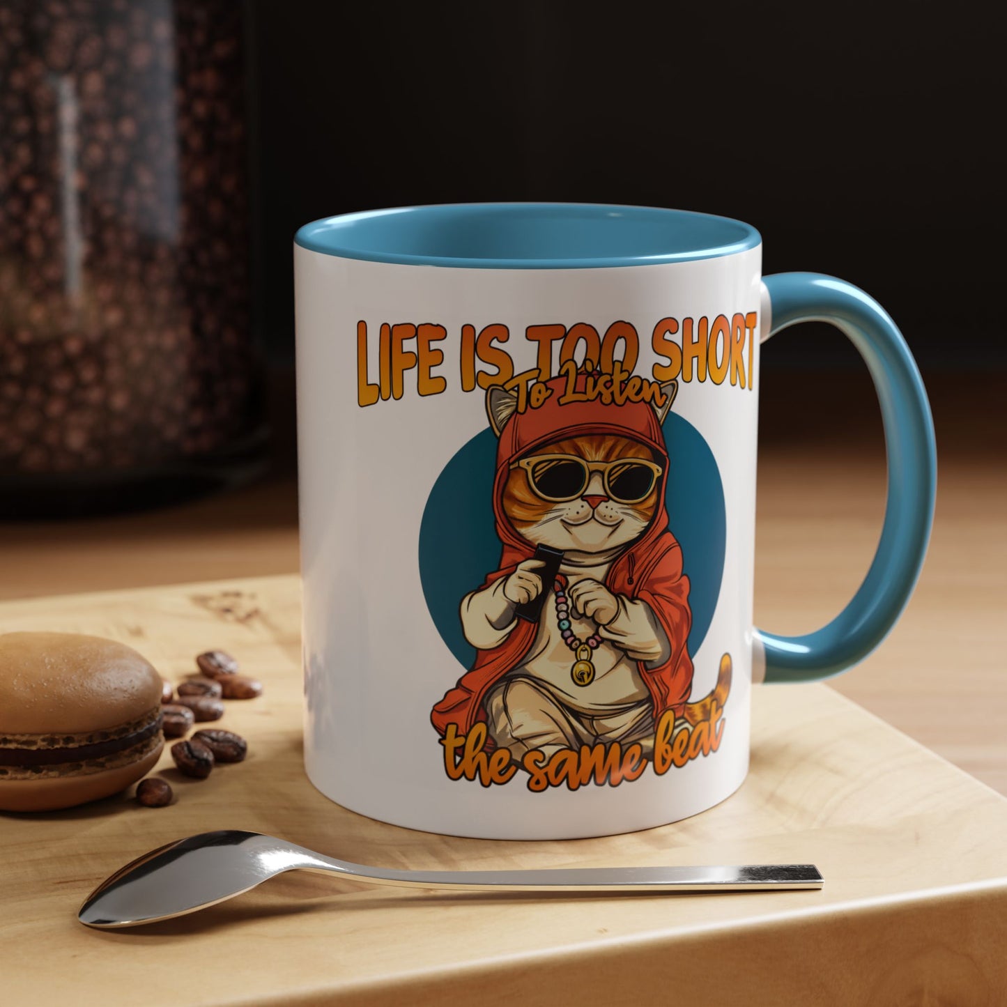 Humor Mug - Life Is Too Short