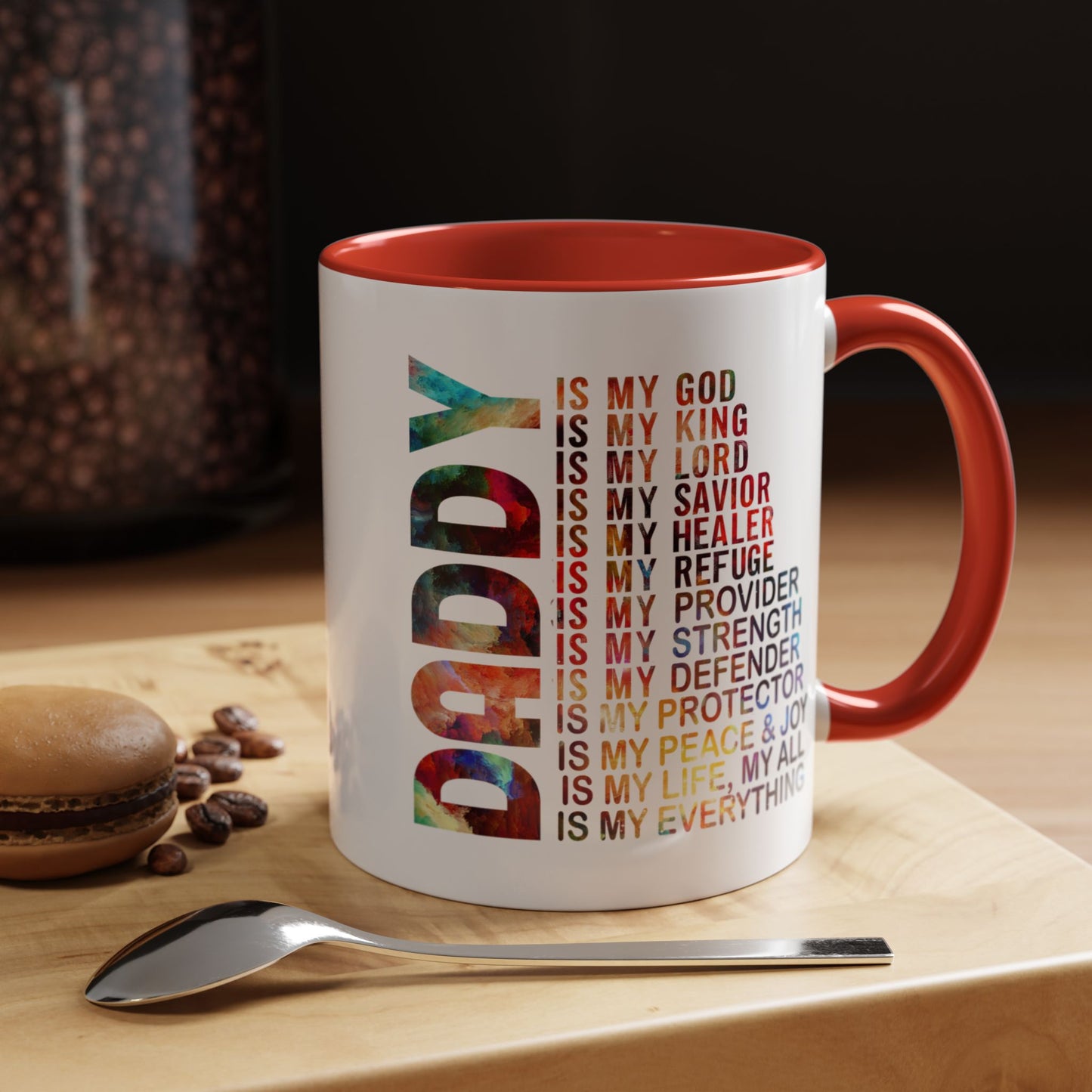 Father's Day Mug - Daddy is My Everthing